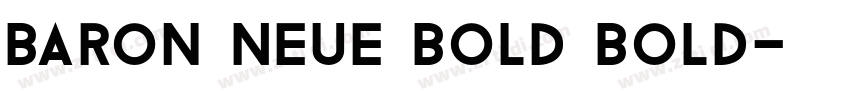 Baron Neue Bold Bold字体转换